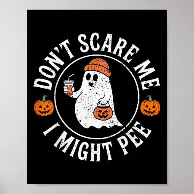 Affiche Drôle Halloween Ne m'E pas Je pourrais Pee Enceint (Devant)