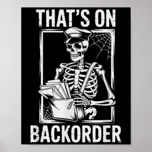 Affiche Drôle Halloween squelette qui est sur backorder co