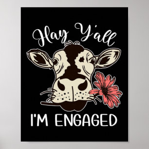 Affiche Drôle Hay Y'all Je suis Engagé Couples de vache Pr