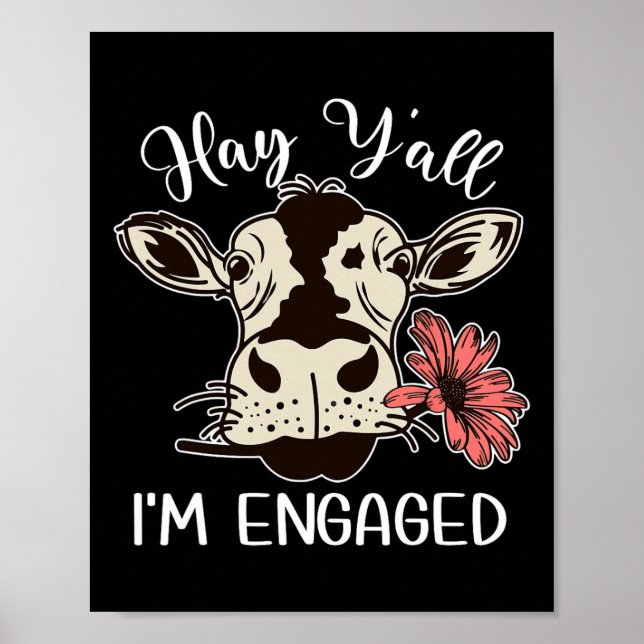 Affiche Drôle Hay Y'all Je suis Engagé Couples de vache Pr (Devant)