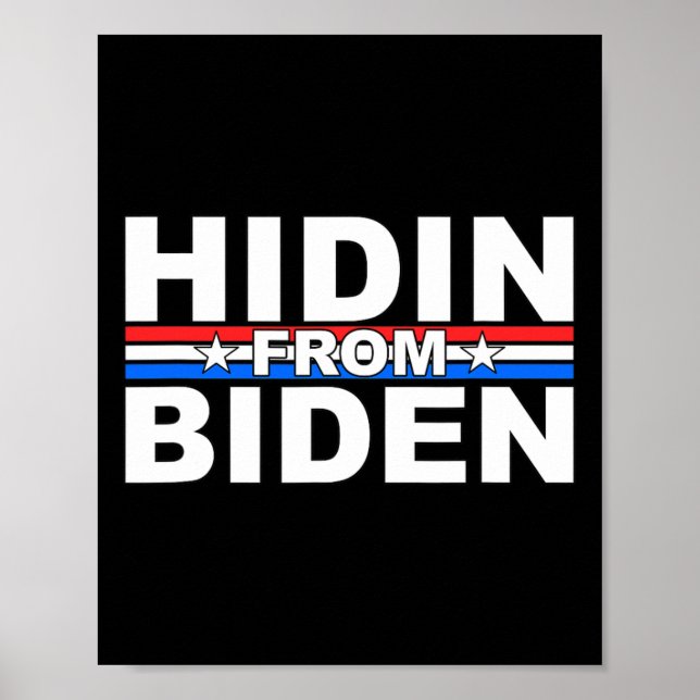 Affiche Drôle Hidin De Biden - Anti Joe - Trump (Devant)