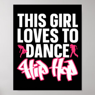 Affiche Drôle Hip hop Danser Art Pour Enfants Filles Femme