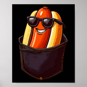 Affiche Drôle Hotdog Dans Une Poche Sungles Nourriture Chi
