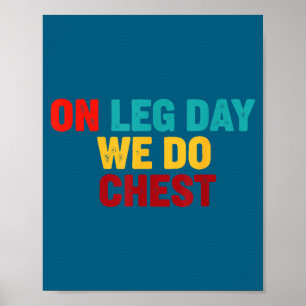 Affiche Drôle humour de gym jour de jambes poitrine