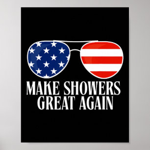 Affiche Drôle Humour Trump Rendre la douche plus grande