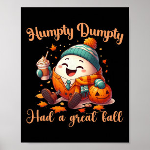 Affiche Drôle Humpty Dumpty Avait Un Grand Automne Hommes