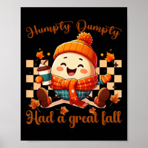 Affiche Drôle Humpty Dumpty Avait Une Grande Automne Homme