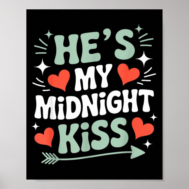 Affiche Drôle Il est mon baiser de minuit Saint-Valentin c (Devant)