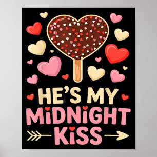 Affiche Drôle Il est Mon Baiser de Minuit Saint-Valentin C