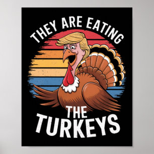 Affiche Drôle Ils Mangent Les Dindons Thanksgiving Hum