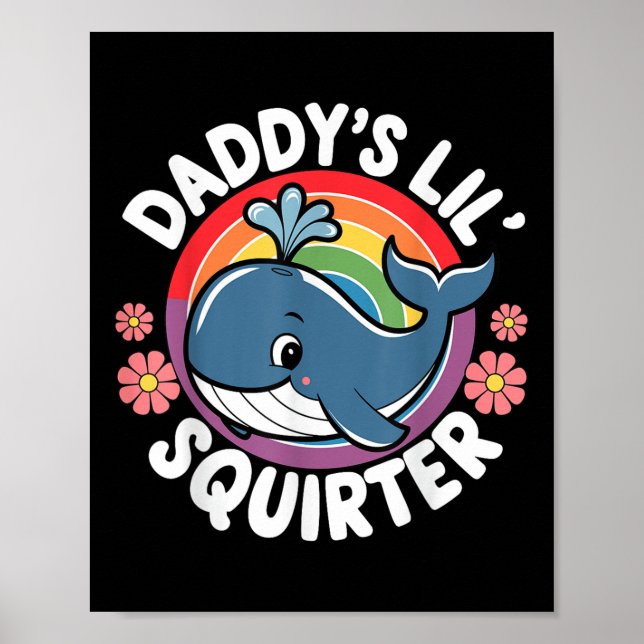 Affiche Drôle Inapproprié Daddys Lil Squirter Embarrassant (Devant)