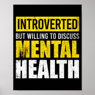 Affiche Drôle introverti mais prêt à discuter mental