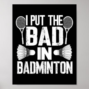 Affiche Drôle, J'Ai Mis Le Mauvais - Badminton