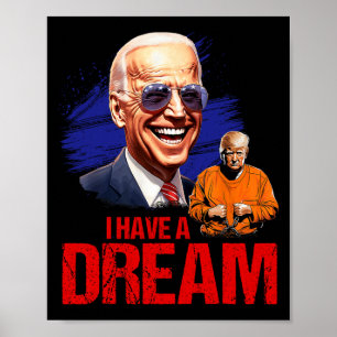 Affiche Drôle, J'Ai Un Rêve Qui Le Verrouille.