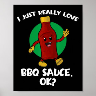 Affiche Drôle J'Aime Vraiment Bbq Sauce Ok Cartoon Barb