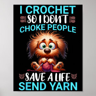 Affiche Drôle je Crochet donc je n'étouffe pas les gens ef