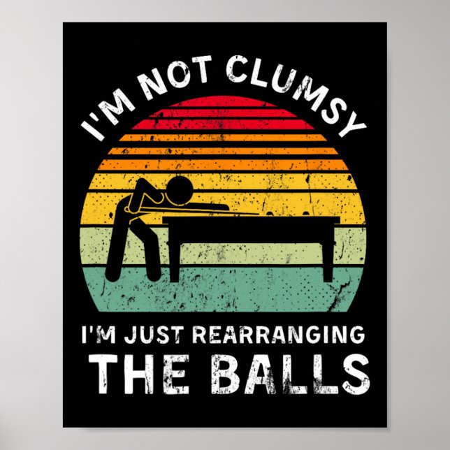 Affiche Drôle Je ne suis pas maladroit Pool Hall Billiards (Devant)