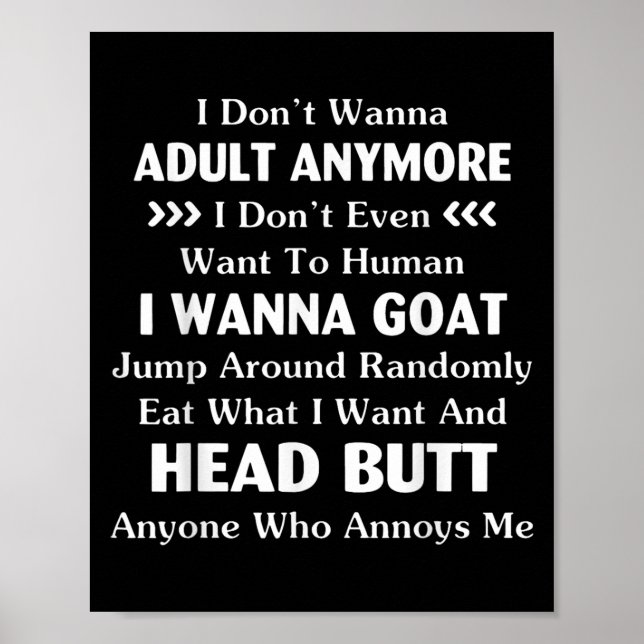 Affiche Drôle Je ne suis plus Adulte Plus ne veut même pas (Devant)