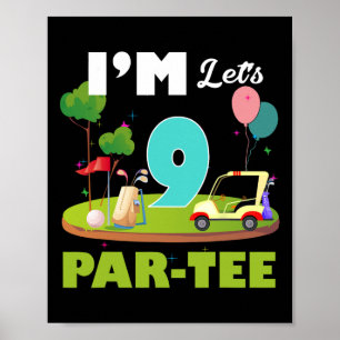 Affiche Drôle je suis 9 Let's Par-tee Golf Sport 9e annive