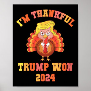 Affiche Drôle je suis heureux Trump 2024 Nous avons gagné 