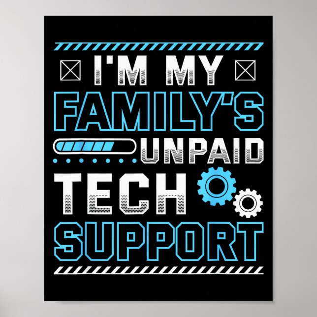 Affiche Drôle je suis le soutien technique non payé de ma  (Devant)