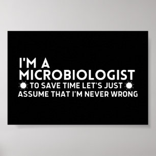 Affiche Drôle Je suis Microbiologiste pour gagner du temps