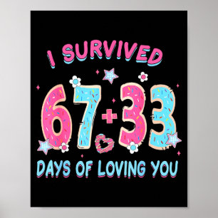 Affiche Drôle Je Survivécu 67 + 33 Jours D'aimer Vous Sain