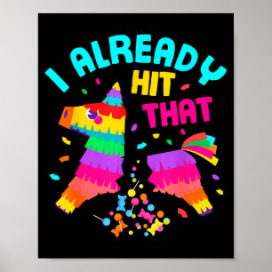 Affiche Drôle Je Vais Déjà Frapper Cette Pinata Mexique Ci