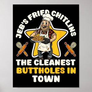 Affiche Drôle jeb's frit chitlings chef inapproprié