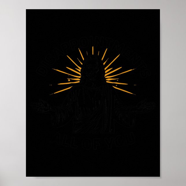 Affiche Drôle Jésus-Christ Prière - Décevants Tout (Devant)