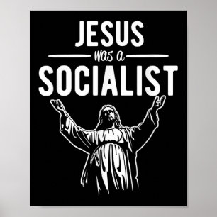 Affiche Drôle Jésus Était Un Socialiste T-Shirt Jésus Prie