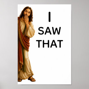 Affiche Drôle Jésus J'ai Vu Ça