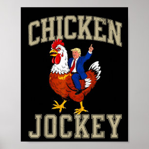 Affiche Drôle Jockey de poulet Trump