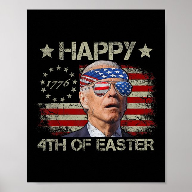 Affiche Drôle Joe Biden 4 juillet Heureux 4ème De Pâques N (Devant)