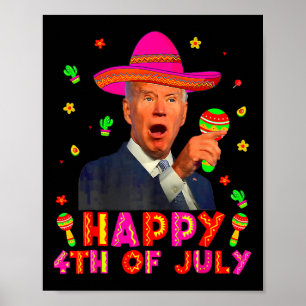 Affiche Drôle Joe Biden Cinco De Mayo Heureux 4 juillet Mo