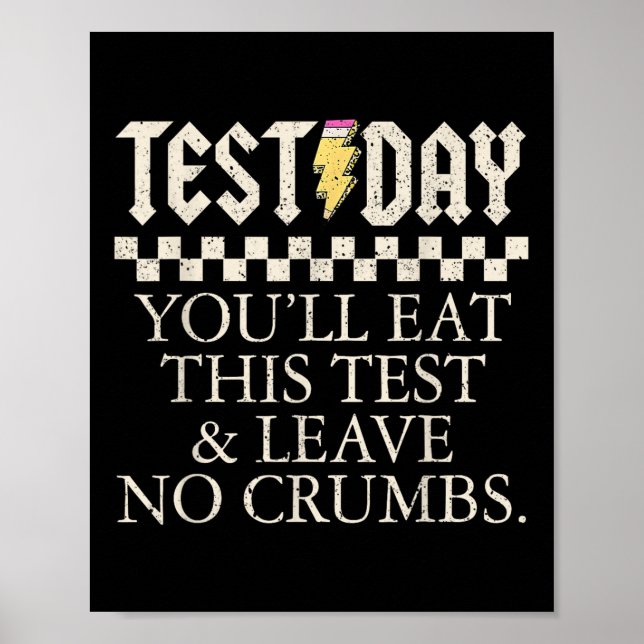 Affiche Drôle Jour de test Enseignants Vous Mangerez Ce Te (Devant)