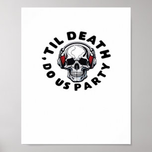 Affiche Drôle jusqu'à la mort Fêtes-nous Halloween Musique