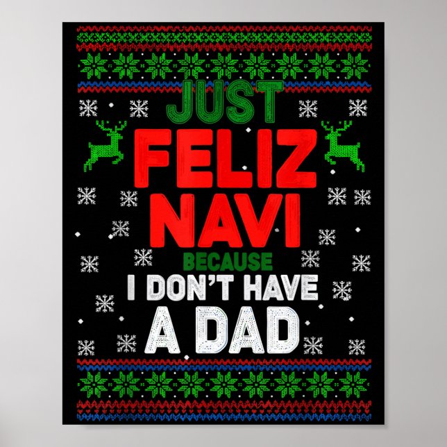 Affiche Drôle, juste Feliz Navi parce que je n'ai pas de p (Devant)