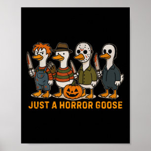Affiche Drôle Juste Une Oie Horreur Halloween Silly Goose 