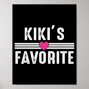 Affiche Drôle Kiki'ss Fils préféré Fille Je suis Kiki's's