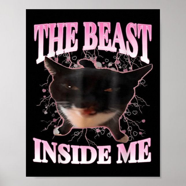 Affiche Drôle La Bête Dans Moi Silly Chat Mème Humour Chat (Devant)