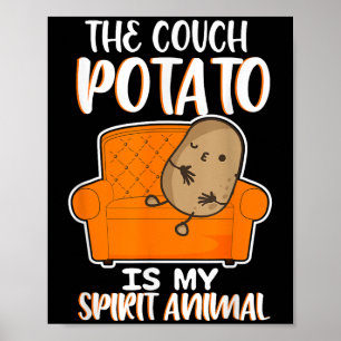 Affiche Drôle La Pomme De Terre Du Canapé Est Mon Esprit A