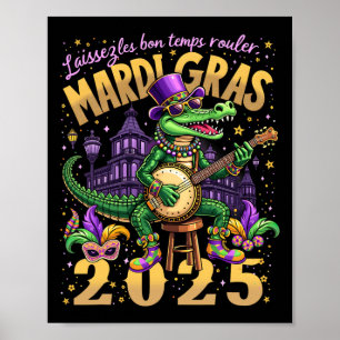Affiche Drôle laissez Les Bon Temps Rouler Mardi Gras 2025