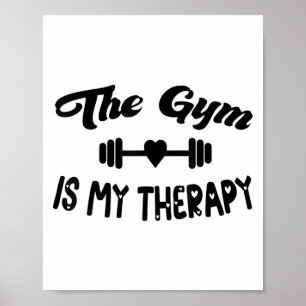 Affiche Drôle Le Gymnase Est Ma Thérapie Motivation Fitnes