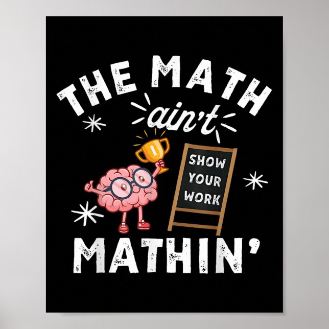 Affiche Drôle Les Maths Collent Pas Cerveau Mignon Montre  (Devant)