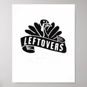 Affiche Drôle Les Restes De Thanksgiving Sont Pour Quitter