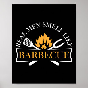 Affiche Drôle Les Vrais Hommes Sentent Comme Barbecue Barb