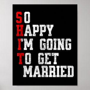 Affiche Drôle Mariage Sarcastique Groom Fiançailles, Fu