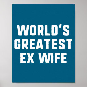 Affiche Drôle Meilleure Ex Femme de la Famille du Monde