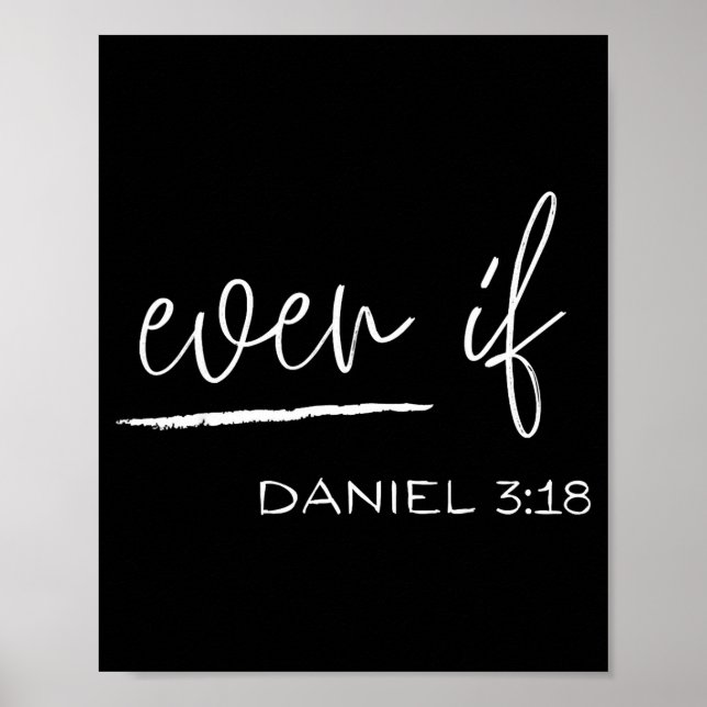 Affiche Drôle Même Si Daniel 3_18 Religieux Chrétien  (Devant)